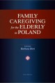 Family Caregiving for the Elderly in Poland